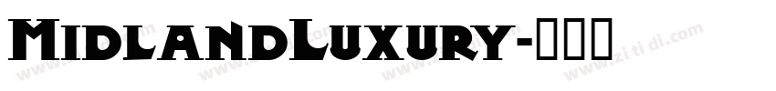 MidlandLuxury字体转换