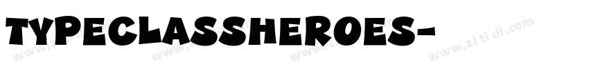 TypeClassHeroes字体转换
