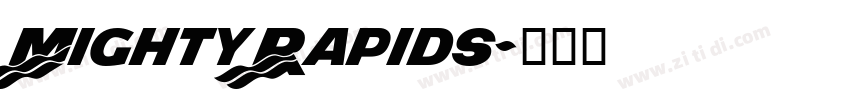 MightyRapids字体转换