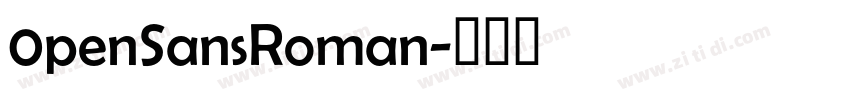 0penSansRoman字体转换 0penSansRoman字体转换
