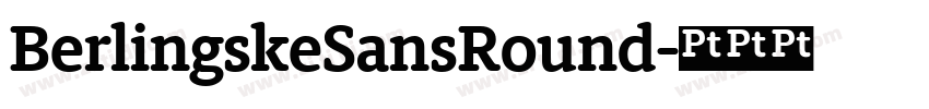 BerlingskeSansRound字体转换 BerlingskeSansRound字体转换