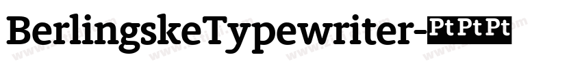 BerlingskeTypewriter字体转换 BerlingskeTypewriter字体转换