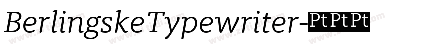 BerlingskeTypewriter字体转换 BerlingskeTypewriter字体转换