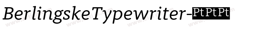 BerlingskeTypewriter字体转换 BerlingskeTypewriter字体转换