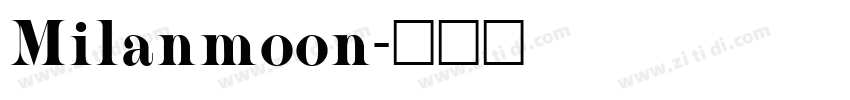 Milanmoon字体转换