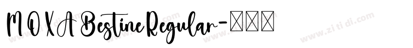 MOXABestineRegular字体转换 MOXABestineRegular字体转换