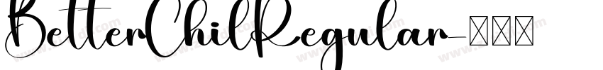 BetterChilRegular字体转换