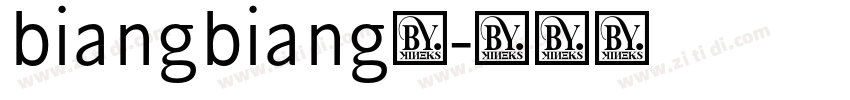 biangbiang面字体转换