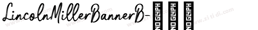 LincolnMillerBannerB字体转换