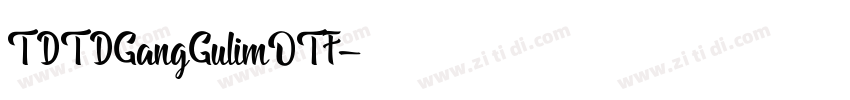 TDTDGangGulimOTF字体转换