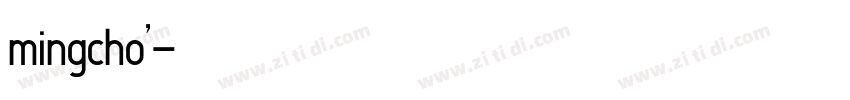 mingcho’字体转换