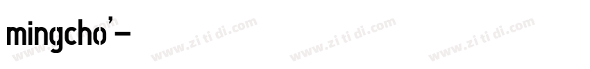 mingcho’字体转换