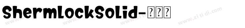 ShermlockSolid字体转换