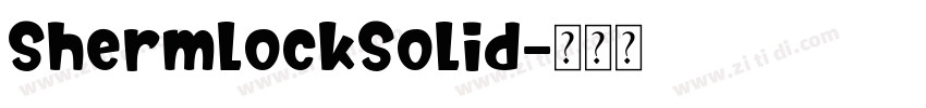ShermlockSolid字体转换