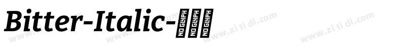 Bitter-Italic字体转换