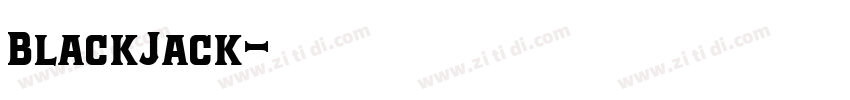 BlackJack字体转换