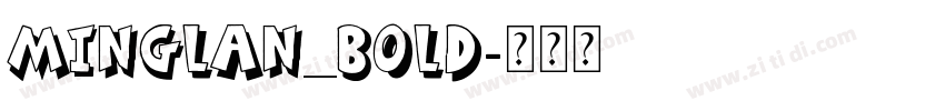 MingLan_Bold字体转换
