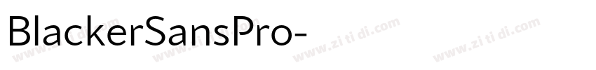 BlackerSansPro字体转换
