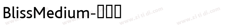 BlissMedium字体转换