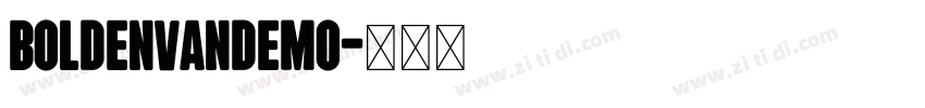 BoldenVandemo字体转换