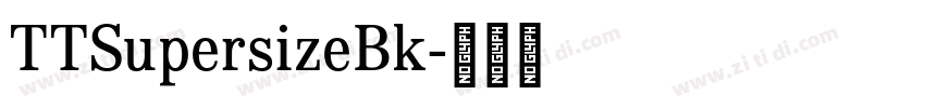 TTSupersizeBk字体转换
