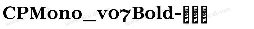 CPMono_v07Bold字体转换