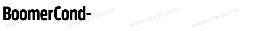 BoomerCond字体转换 BoomerCond字体转换
