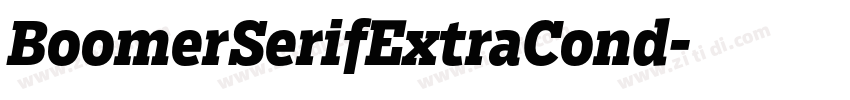 BoomerSerifExtraCond字体转换 BoomerSerifExtraCond字体转换
