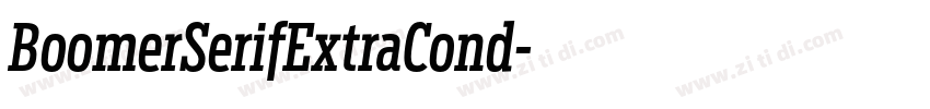 BoomerSerifExtraCond字体转换 BoomerSerifExtraCond字体转换