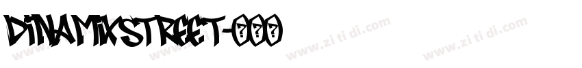 DinamixStreet字体转换
