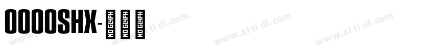 0000SHX字体转换