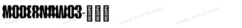 ModernaW03字体转换