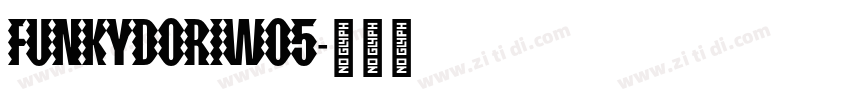 FunkydoriW05字体转换