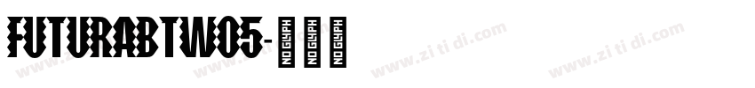 FuturaBTW05字体转换