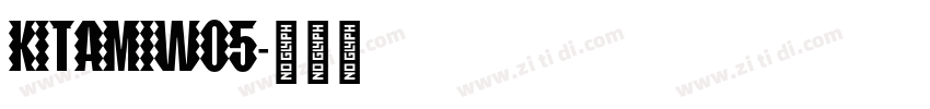 KitamiW05字体转换