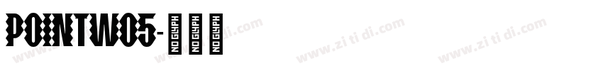 PointW05字体转换
