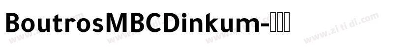 BoutrosMBCDinkum字体转换