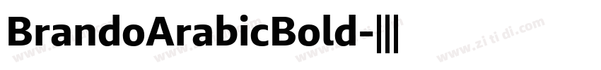 BrandoArabicBold字体转换