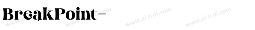 BreakPoint字体转换