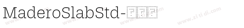MaderoSlabStd字体转换 MaderoSlabStd字体转换