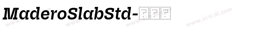 MaderoSlabStd字体转换 MaderoSlabStd字体转换