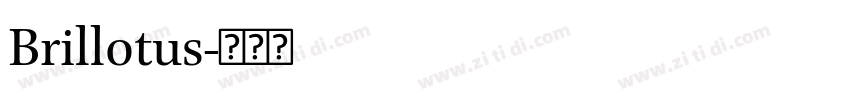 Brillotus字体转换