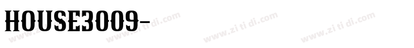 HOUSE3009字体转换