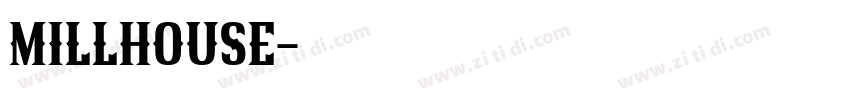 MILLHOUSE字体转换