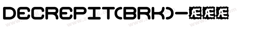 Decrepit(BRK)字体转换