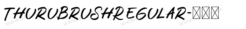 ThuruBrushRegular字体转换