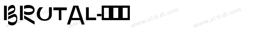 BRUTAL字体转换