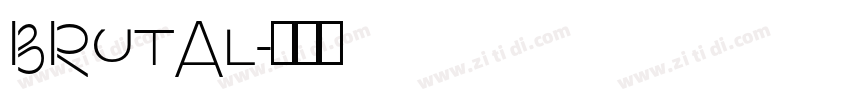 BRUTAL字体转换