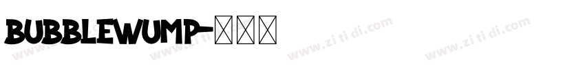 bubblewump字体转换