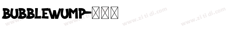 bubblewump字体转换